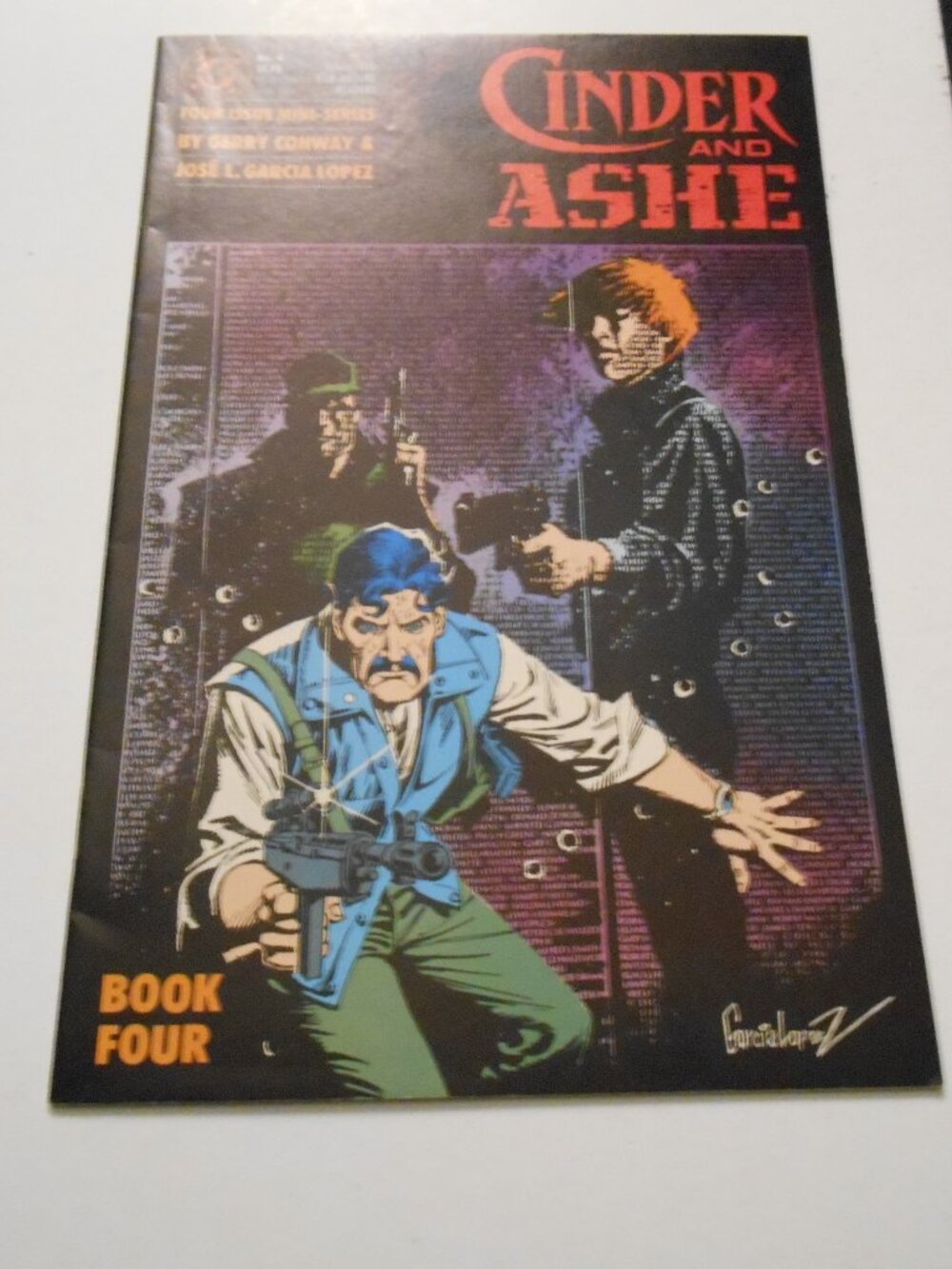 CINDER AND ASHE #4 Written by Gerry Conway Art & Cover by Jose Luis Garcia-Lopez
